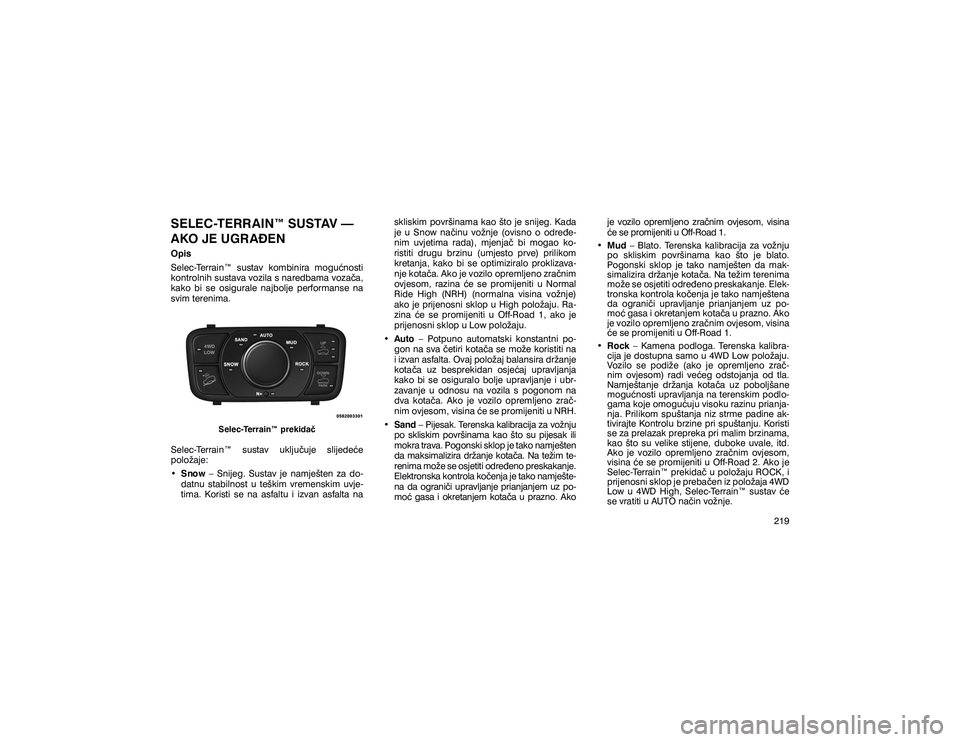 JEEP GRAND CHEROKEE 2020  Knjižica s uputama za uporabu i održavanje (in Croatian) �6�(�/�(�&��7�(�5�5�$�,�1�Œ��6�8�6�7�$�9��³� 
�$�.�2��-�(��8�*�5�$�é�(�1�2�S�L�V 
�6�H�O�H�F��7�H�U�U�D�L�Q�Œ� �V�X�V�W�D�Y� �N�R�P�E�L�Q�L�U�D� �P�R�J�X�þ�Q�R�V�W�L� 
�N�R�Q�W�U�R�O�Q
