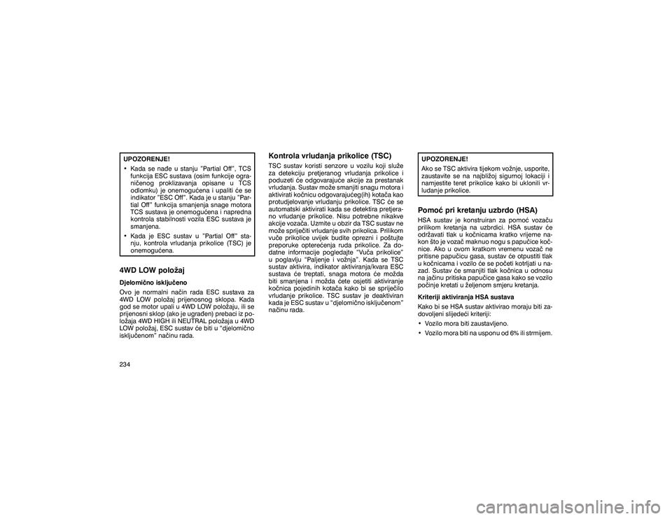 JEEP GRAND CHEROKEE 2020  Knjižica s uputama za uporabu i održavanje (in Croatian) �8�3�2�=�2�5�(�1�-�(� 
�‡� �.�D�G�D� �V�H� �Q�D�H� �X� �V�W�D�Q�M�X� �µ�3�D�U�W�L�D�O� �2�I�I�µ�� �7�&�6��I�X�Q�N�F�L�M�D��(�6�&��V�X�V�W�D�Y�D���R�V�L�P��I�X�Q�N�F�L�M�H��R�J�U