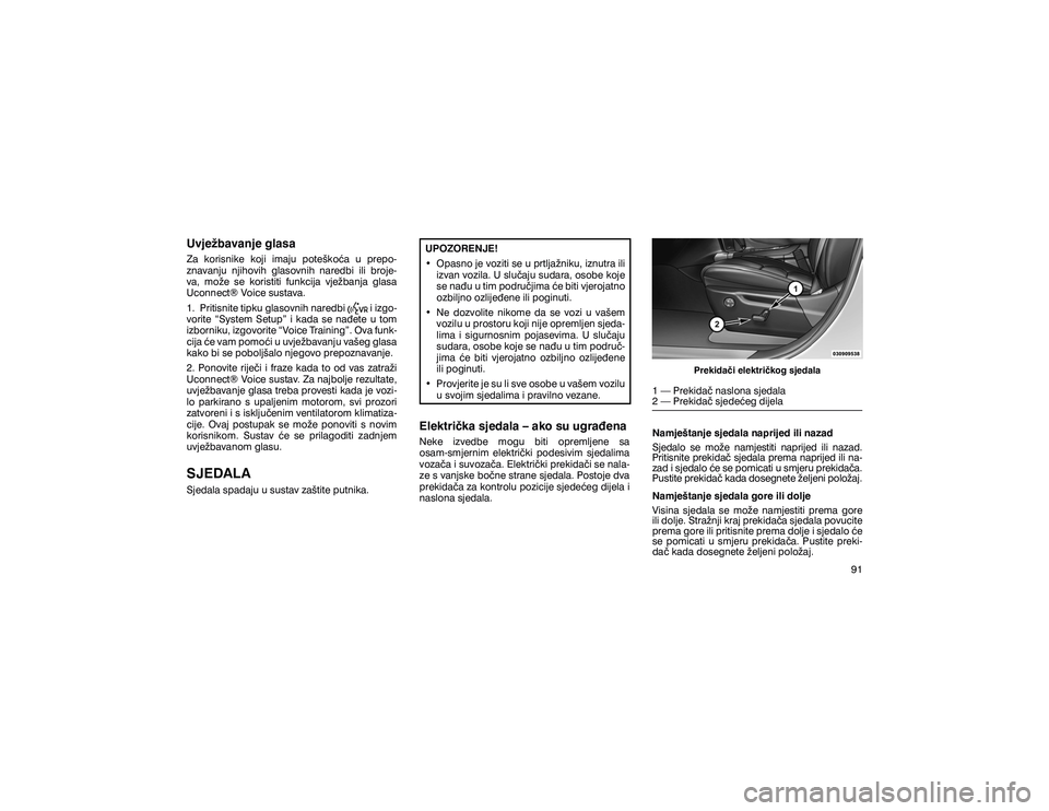 JEEP GRAND CHEROKEE 2020  Knjižica s uputama za uporabu i održavanje (in Croatian) �8�Y�M�H�ç�E�D�Y�D�Q�M�H��J�O�D�V�D�=�D� �N�R�U�L�V�Q�L�N�H� �N�R�M�L� �L�P�D�M�X� �S�R�W�H�å�N�R�þ�D� �X� �S�U�H�S�R� 
�]�Q�D�Y�D�Q�M�X� �Q�M�L�K�R�Y�L�K� �J�O�D�V�R�Y�Q�L�K� �Q�D�U�H�G