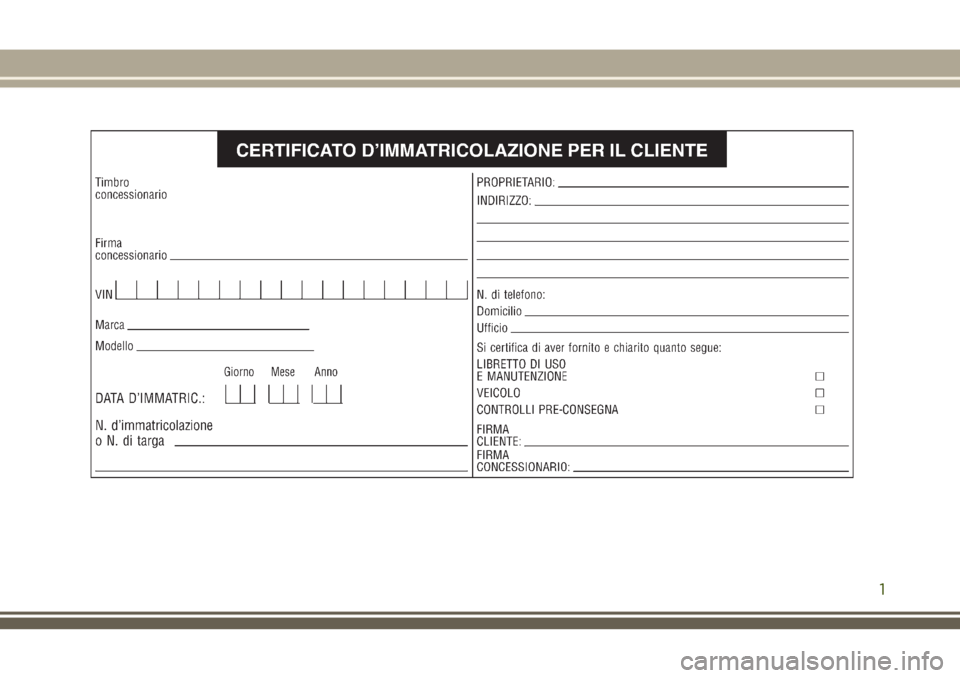 JEEP WRANGLER 2020 Libretto Uso Manutenzione (in Italian) 1 JEEP WRANGLER 2020 Libretto Uso Manutenzione (in Italian) 1