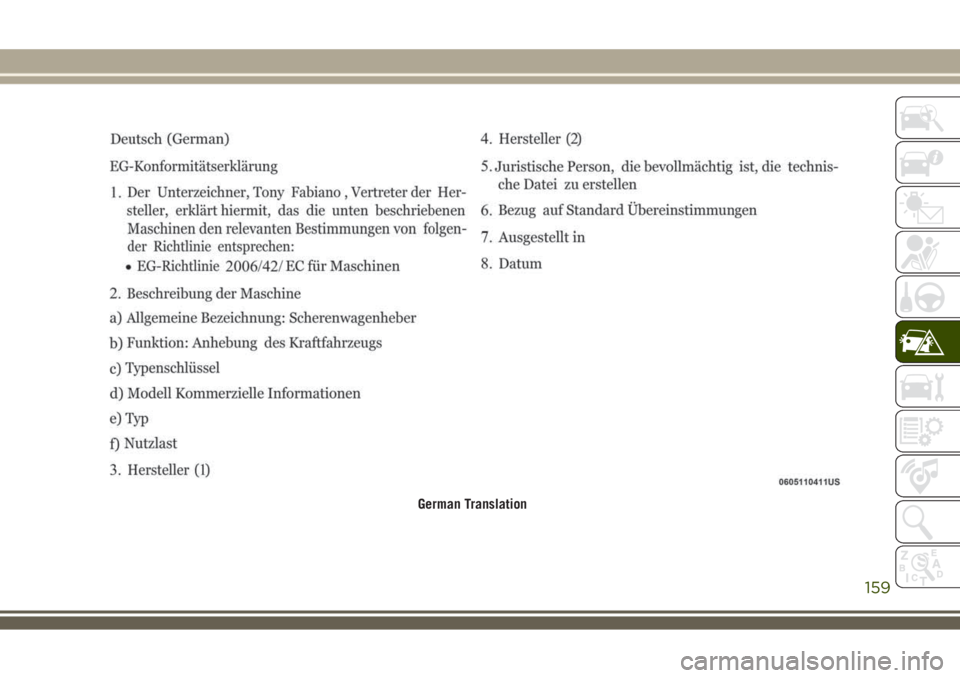 JEEP WRANGLER 2020 Owner handbook (in English) German Translation
159 JEEP WRANGLER 2020 Owner handbook (in English) German Translation
159