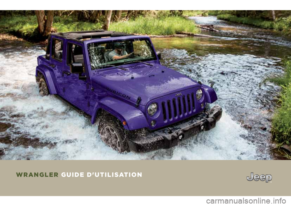 JEEP WRANGLER 2019  Notice dentretien (in French) WRANGLER GUIDE D'UTILISATION 