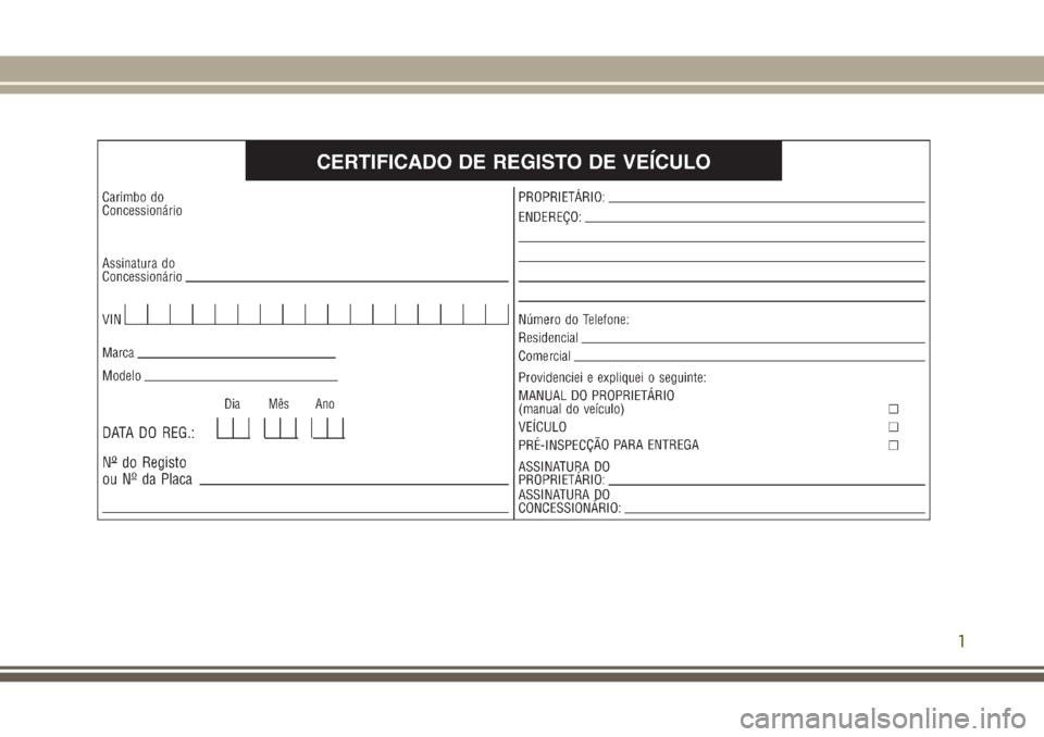JEEP WRANGLER 2021 Manual de Uso e Manutenção (in Portuguese) 1 JEEP WRANGLER 2021 Manual de Uso e Manutenção (in Portuguese) 1