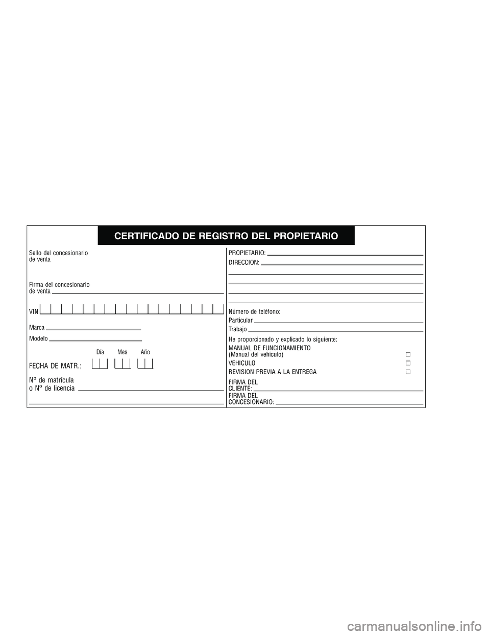JEEP GRAND CHEROKEE 2010 Manual de Empleo y Cuidado (in Spanish) JEEP GRAND CHEROKEE 2010 Manual de Empleo y Cuidado (in Spanish)