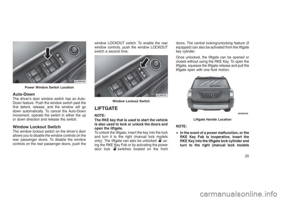 JEEP PATRIOT 2020 Owner handbook (in English) Auto-DownThe driver’s door window switch has an Auto-
Down feature. Push the window switch past the
first detent, release, and the window will go
down automatically. To cancel the Auto-Down
movement JEEP PATRIOT 2020 Owner handbook (in English) Auto-DownThe driver’s door window switch has an Auto-
Down feature. Push the window switch past the
first detent, release, and the window will go
down automatically. To cancel the Auto-Down
movement