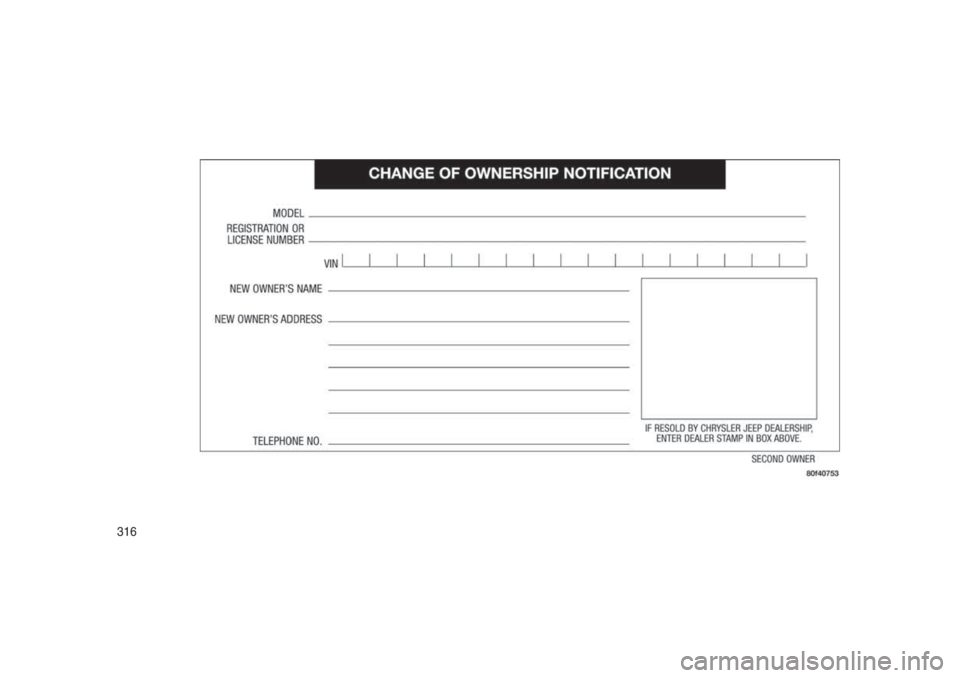 JEEP PATRIOT 2019 Owner handbook (in English) 316 JEEP PATRIOT 2019 Owner handbook (in English) 316