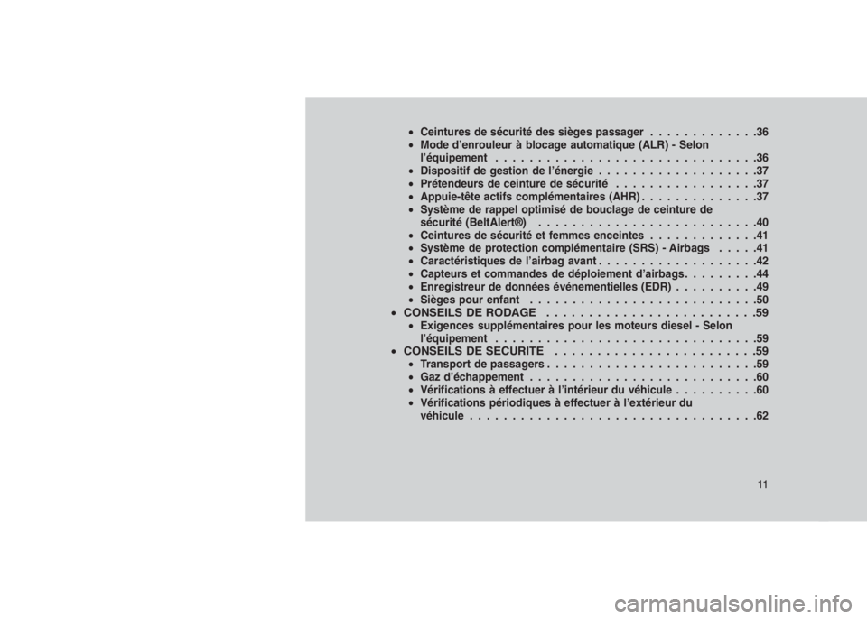 JEEP PATRIOT 2021 Notice dentretien (in French) •Ceintures de sécurité des sièges passager.............36
•Mode d’enrouleur à blocage automatique (ALR) - Selon
l’équipement...............................36
•Dispositif de gestion de l JEEP PATRIOT 2021 Notice dentretien (in French) •Ceintures de sécurité des sièges passager.............36
•Mode d’enrouleur à blocage automatique (ALR) - Selon
l’équipement...............................36
•Dispositif de gestion de l