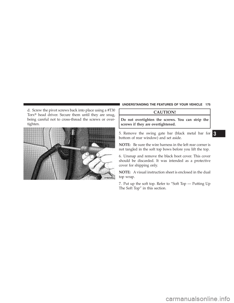 JEEP WRANGLER UNLIMITED 2012 Owners Manual 3
UNDERSTANDING THE FEATURES OF YOUR VEHICLE 175 JEEP WRANGLER UNLIMITED 2012 Owners Manual 3
UNDERSTANDING THE FEATURES OF YOUR VEHICLE 175