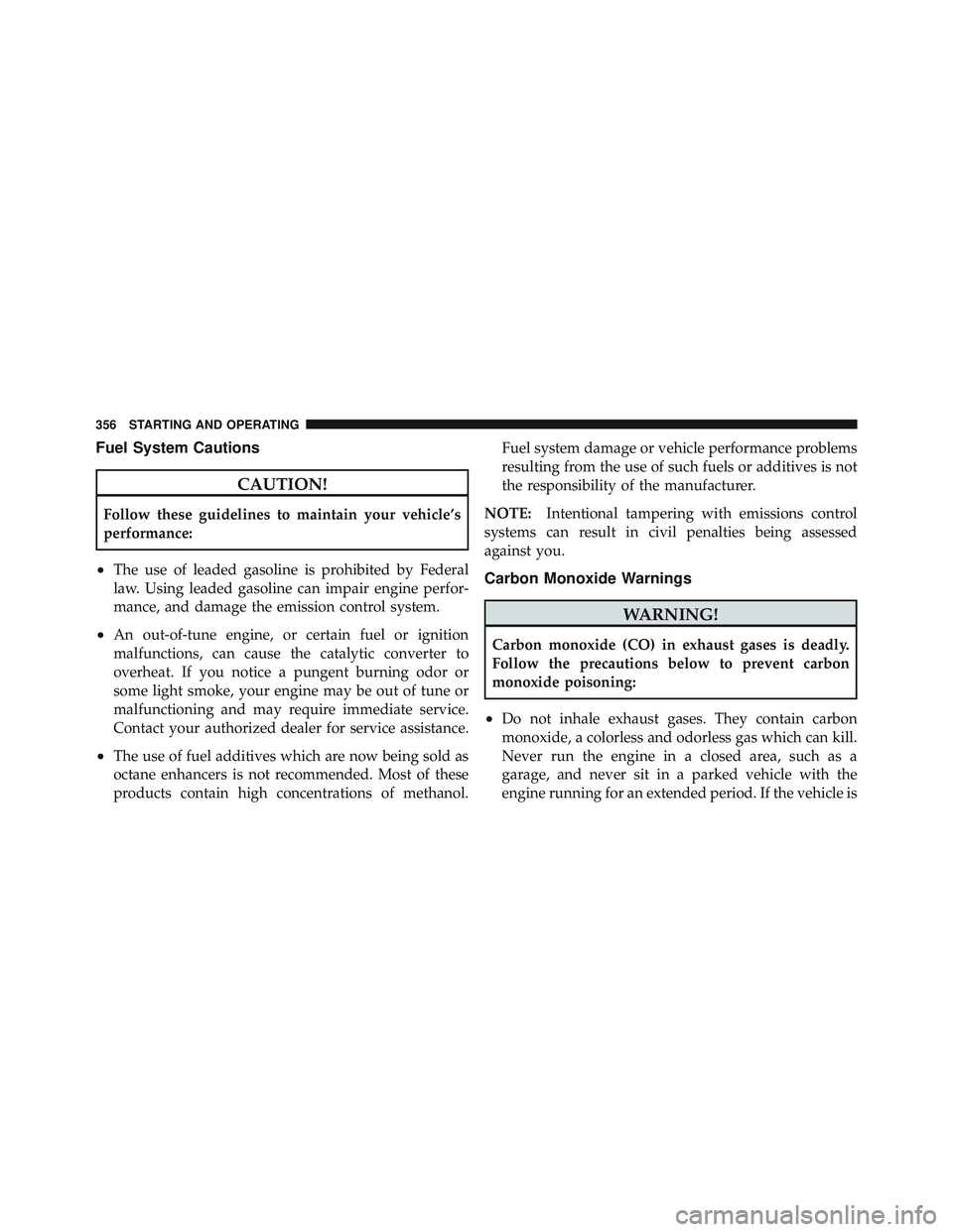 JEEP WRANGLER UNLIMITED 2009  Owners Manual Fuel System Cautions 