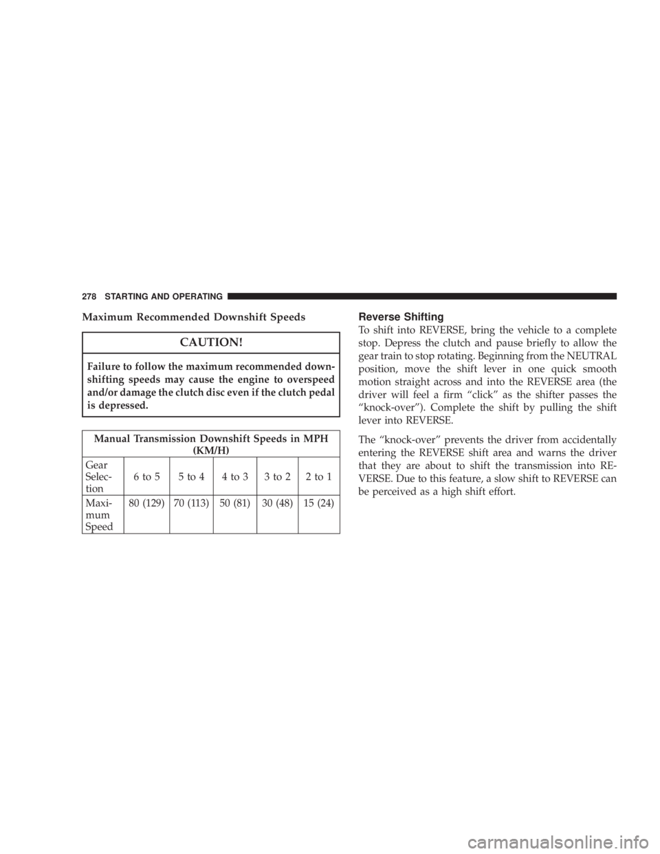 JEEP WRANGLER UNLIMITED 2008  Owners Manual Maximum Recommended Downshift Speeds 