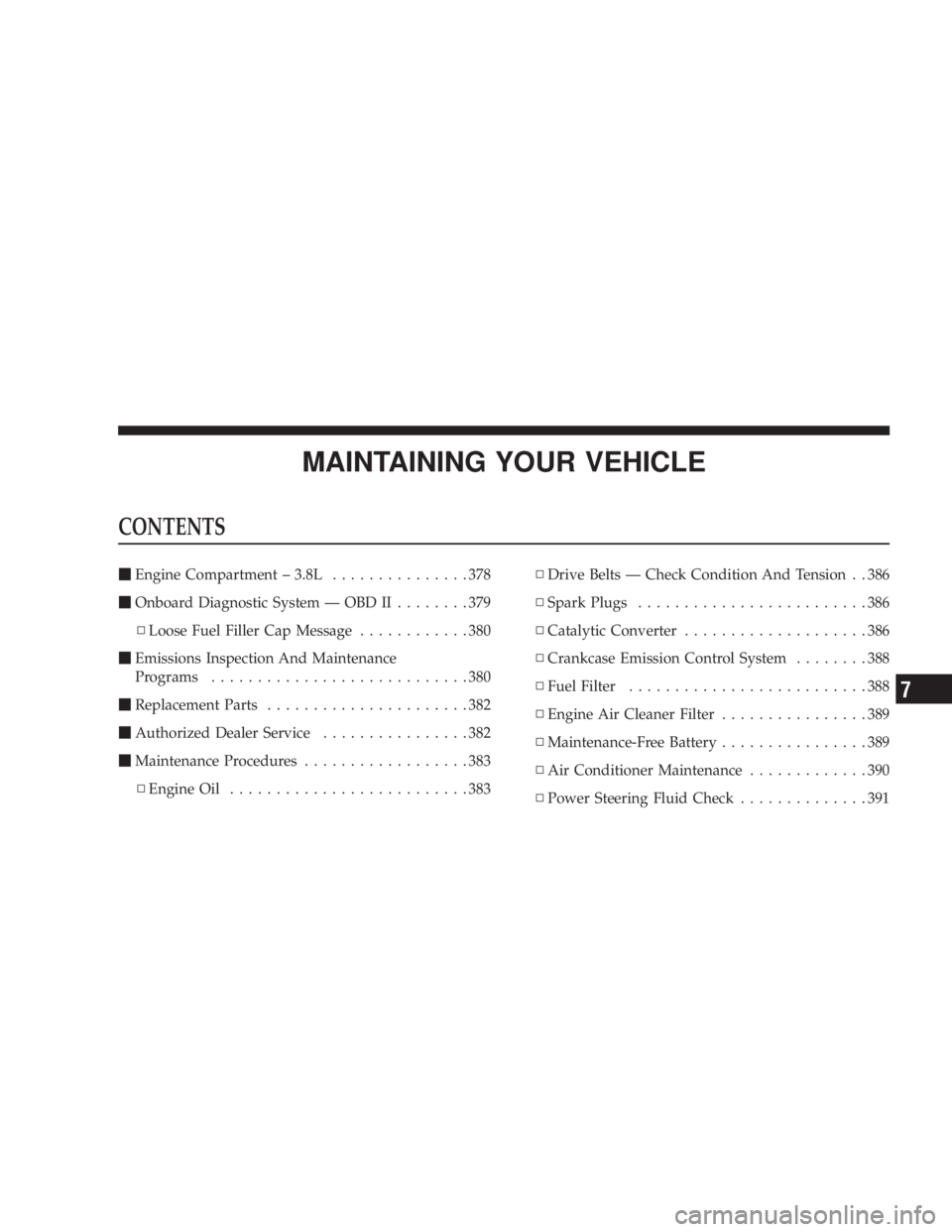 JEEP WRANGLER UNLIMITED 2008 Owners Manual 7 JEEP WRANGLER UNLIMITED 2008 Owners Manual 7