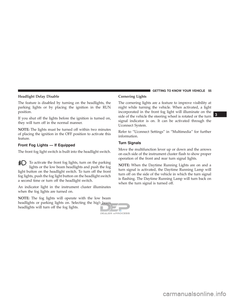 JEEP RENEGADE LATITUDE 2017 Workshop Manual 3
GETTING TO KNOW YOUR VEHICLE 55  