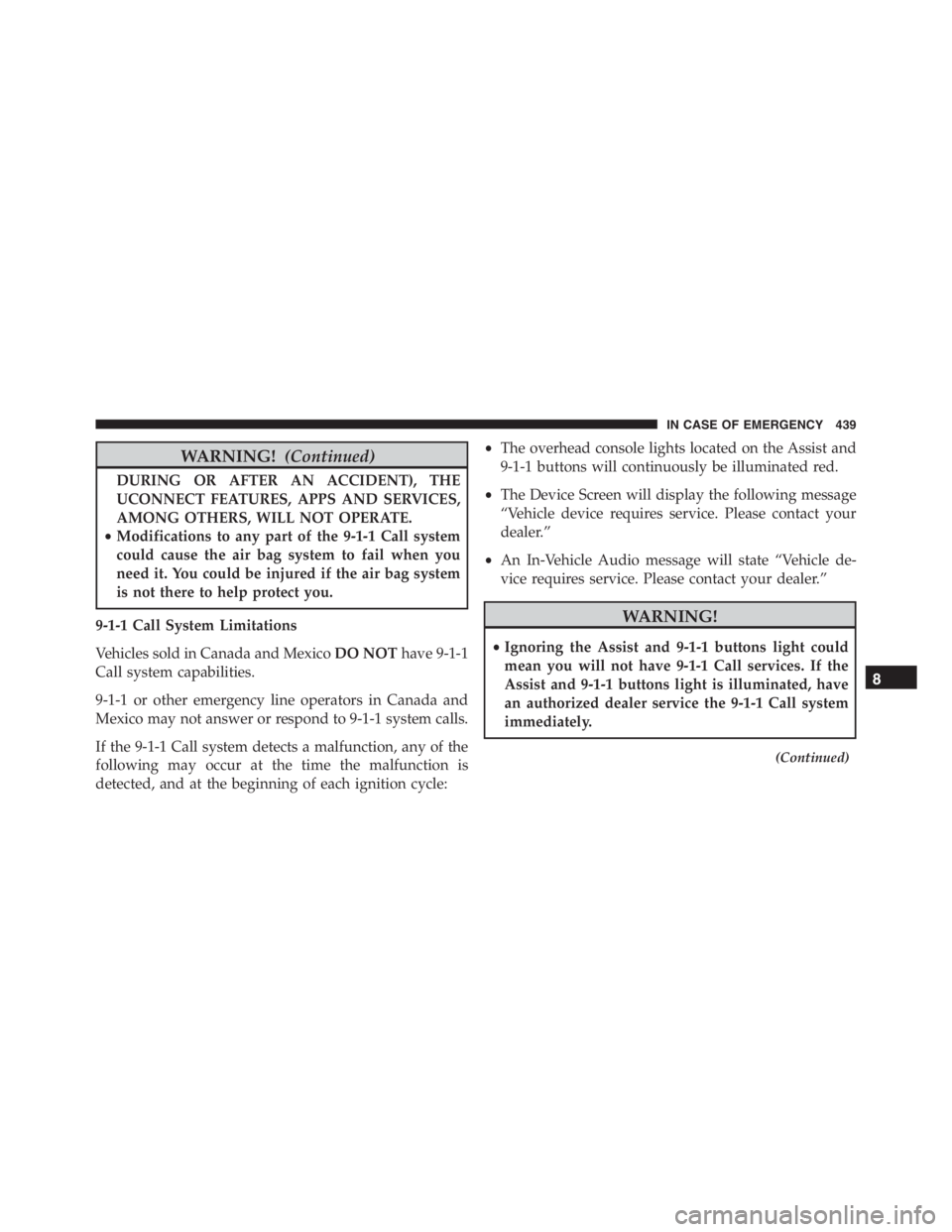 JEEP RENEGADE TRAILHAWK 2016 Owners Manual IN CASE OF EMERGENCY 439 JEEP RENEGADE TRAILHAWK 2016 Owners Manual IN CASE OF EMERGENCY 439