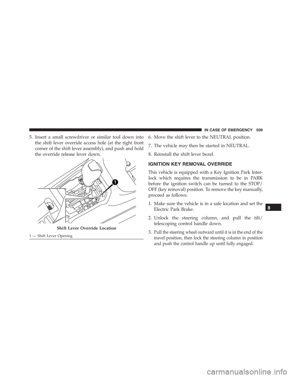 JEEP RENEGADE TRAILHAWK 2016 Owners Manual IN CASE OF EMERGENCY 509 JEEP RENEGADE TRAILHAWK 2016 Owners Manual IN CASE OF EMERGENCY 509
