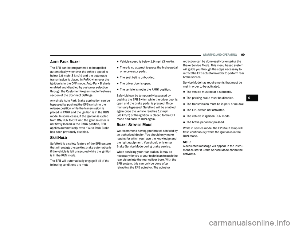JEEP RENEGADE 2022  Owners Manual 4

21_BV_OM_EN_USC_t.book  Page 99   