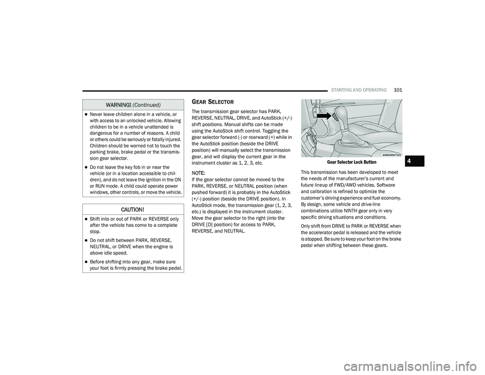 JEEP RENEGADE 2022  Owners Manual �:�$�5N�,N�*� (Continuedyf
4

21_BV_OM_EN_USC_t.book  Page 101   