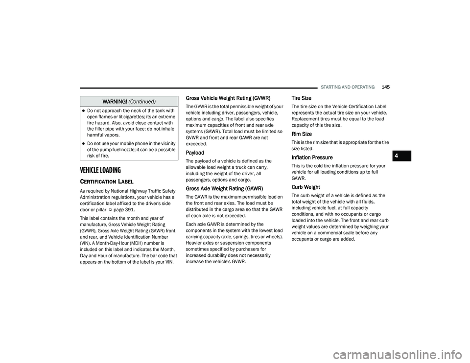 JEEP RENEGADE 2022  Owners Manual �:�$�5N�,N�*� (Continuedyf
4

21_BV_OM_EN_USC_t.book  Page 145   