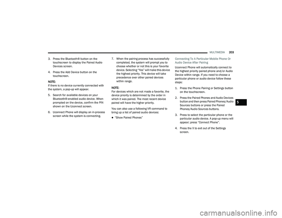 JEEP RENEGADE 2022  Owners Manual 5

21_BV_OM_EN_USC_t.book  Page 203   
