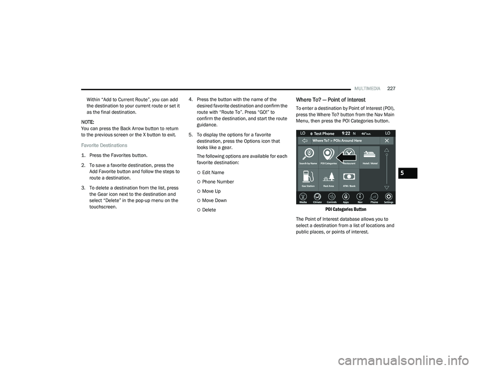 JEEP RENEGADE 2022 Owners Manual 5
21_BV_OM_EN_USC_t.book Page 227 JEEP RENEGADE 2022 Owners Manual 5
21_BV_OM_EN_USC_t.book Page 227