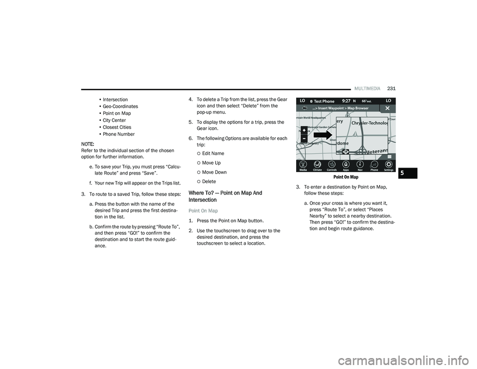 JEEP RENEGADE 2022 Owners Manual 5
21_BV_OM_EN_USC_t.book Page 231 JEEP RENEGADE 2022 Owners Manual 5
21_BV_OM_EN_USC_t.book Page 231