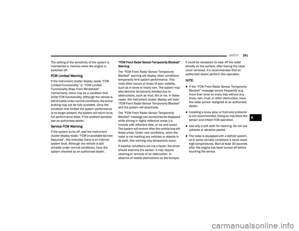 JEEP RENEGADE 2022  Owners Manual 6

21_BV_OM_EN_USC_t.book  Page 291   