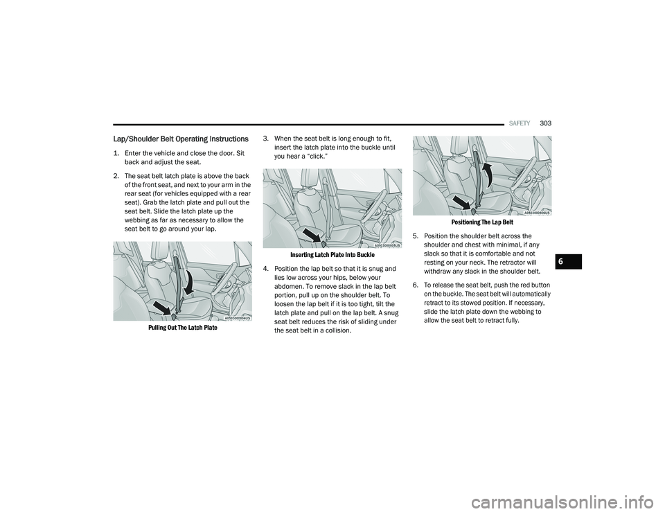 JEEP RENEGADE 2022  Owners Manual 
6

21_BV_OM_EN_USC_t.book  Page 303   