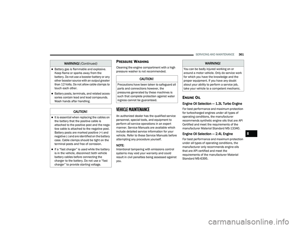 JEEP RENEGADE 2022  Owners Manual �:�$�5N�,N�*� (Continuedyf�:AR�1�,�1�*�
�<ou can �Ee �Ead�Oy in�Mured �Zorkin�J on or 
around a motor vehic�Oe. On�Oy do service �Zork 
for �Zhich you have the kno�Z�Oed�Je and the 
proper e�Tuipmen