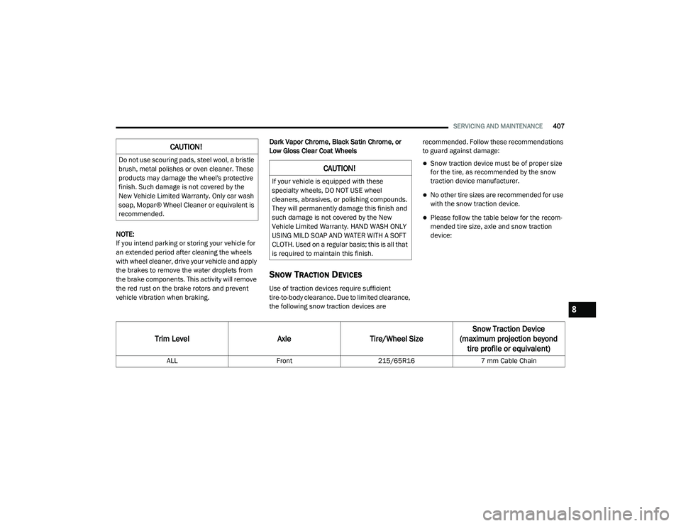 JEEP RENEGADE 2022  Owners Manual C�$U�7�,ON�
�,�I �\o�X�U �Ye�K�L�F�Oe �L�V e�T�X�L�S�Se�G �Z�Lt�K t�Ke�Ve 
�V�Se�F�La�Ot�\ �Z�Kee�O�V� �O NO�7 USE �Z�Kee�O 
�F�Oea�Qe�U�V� ab�Ua�V�L�Ye�V� o�U �So�O�L�V�K�L�Qg �Fo�P�So�X�Q�G�V. 