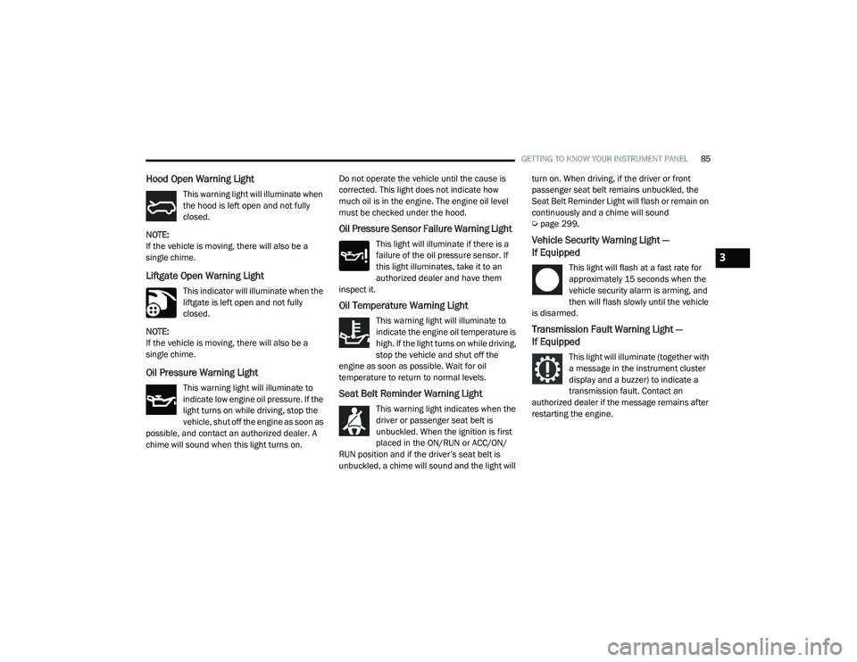 JEEP RENEGADE 2022 Manual Online 3

21_BV_OM_EN_USC_t.book  Page 85   
