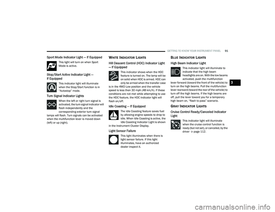 JEEP RENEGADE 2022  Owners Manual 3

21_BV_OM_EN_USC_t.book  Page 91   