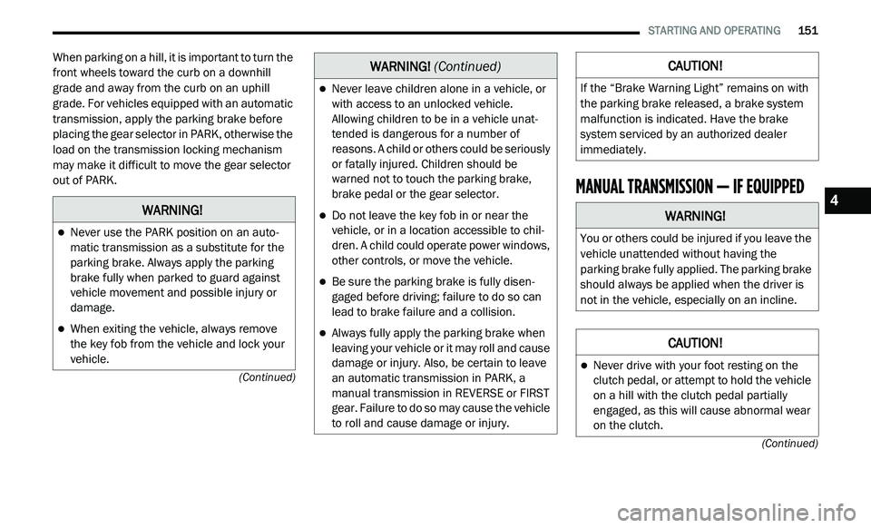 JEEP GLADIATOR 2022  Owners Manual WARNING!
WARNING! (Continuedyf
WARN�,N�*�
4 