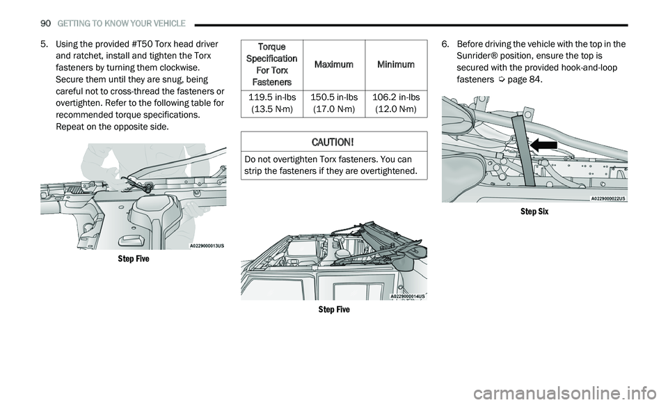 JEEP GLADIATOR 2022  Owners Manual 
Torque 
Specification  For Torx 
Fasteners 