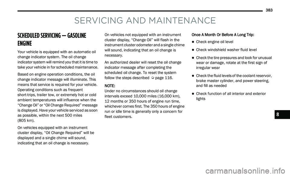 JEEP GLADIATOR 2021  Owners Manual SERVICING AND MAINTENANCE
8 