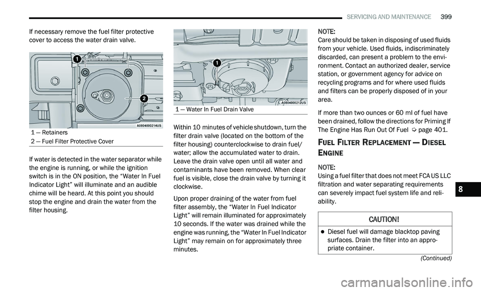 JEEP GLADIATOR 2021  Owners Manual ���³��:�D�W�H�U��,�Q��)�X�H�O���U�D�L�Q��9�D�O�Y�H
�&�$�8�7�,�2�1�
8 