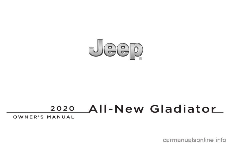 JEEP GLADIATOR 2020  Owners Manual All-New Gladiator 