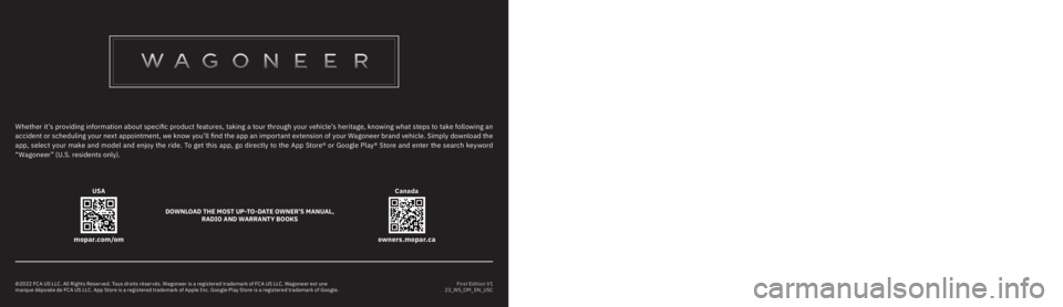 JEEP WAGONEER 2023 Repair Manual 2023 GRAND WAGONEER/WAGONEER
OWNER’S MANUAL
2023 GRAND WAGONEER
WAGONEER
First Edition V1
23_WS_OM_EN_USC
Whether it’s providing information about specific product features, taking a tour thro JEEP WAGONEER 2023 Repair Manual 2023 GRAND WAGONEER/WAGONEER
OWNER’S MANUAL
2023 GRAND WAGONEER
WAGONEER
First Edition V1
23_WS_OM_EN_USC
Whether it’s providing information about specific product features, taking a tour thro