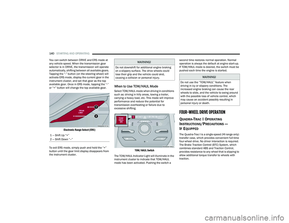 JEEP GRAND WAGONEER 2022  Owners Manual �:�$�5�1�,�1�*�
��R��Q�R�W��G�R�Z�Q�V�K�L�I�W��I�R�U��D�G�G�L�W�L�R�Q�D�O��H�Q�J�L�Q�H��E�U�D�N�L�Q�J�
�R�Q��D��V�O�L�S�S�H�U�\��V�X�U�I�D�F�H���7�K�H��G�U�L�Y�H��Z�K�H�H�O�V��F�R�X�O