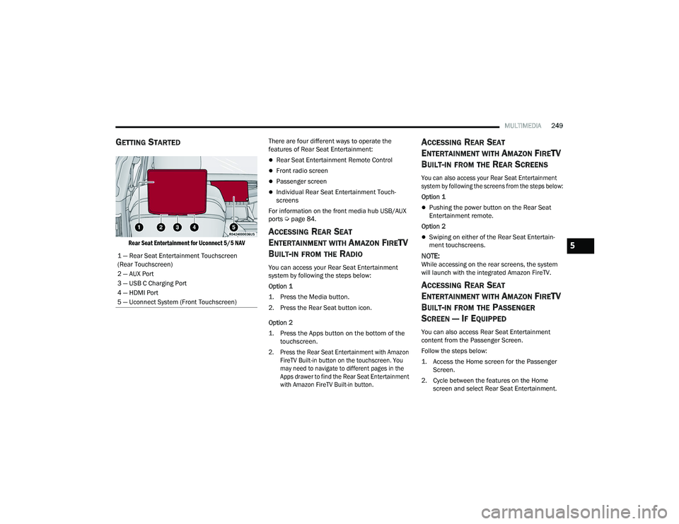 JEEP GRAND WAGONEER 2022  Owners Manual 5

22_WS_OM_EN_USC_t.book  Page 249   