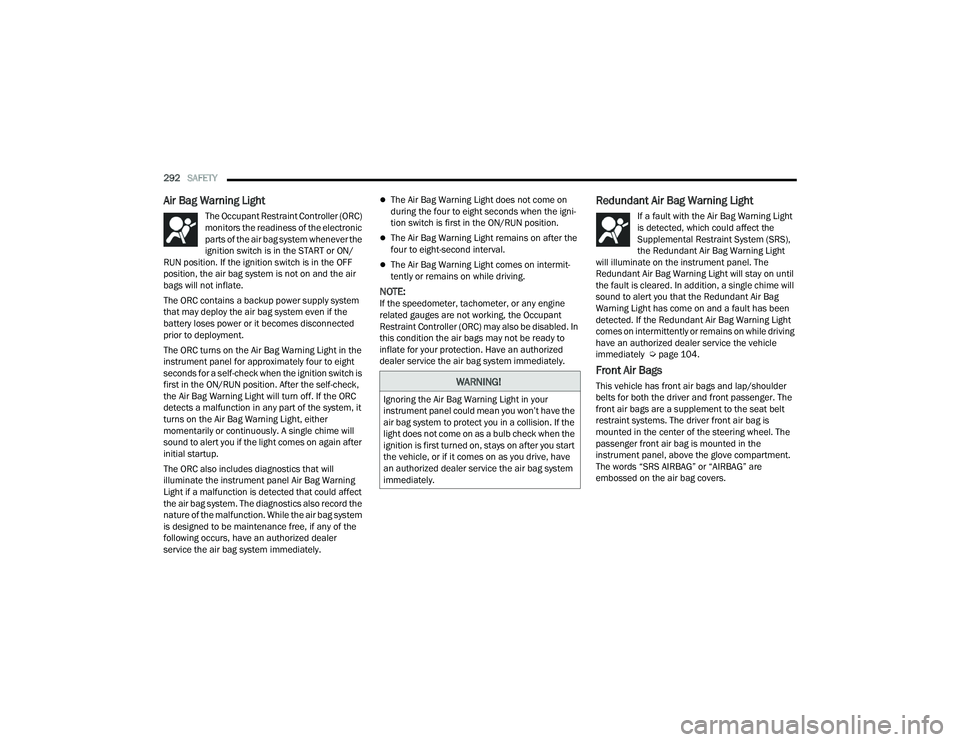 JEEP GRAND WAGONEER 2022  Owners Manual �:�$�5�1�,�1�*�
�,�J�Q�R�U�L�Q�J��W�K�H��$�L�U��%�D�J��:�D�U�Q�L�Q�J��/�L�J�K�W��L�Q��\�R�X�U�
�L�Q�V�W�U�X�P�H�Q�W��S�D�Q�H�O��F�R�X�O�G��P�H�D�Q��\�R�X��Z�R�Q�·�W��K�D�Y�H��W�K�H�
