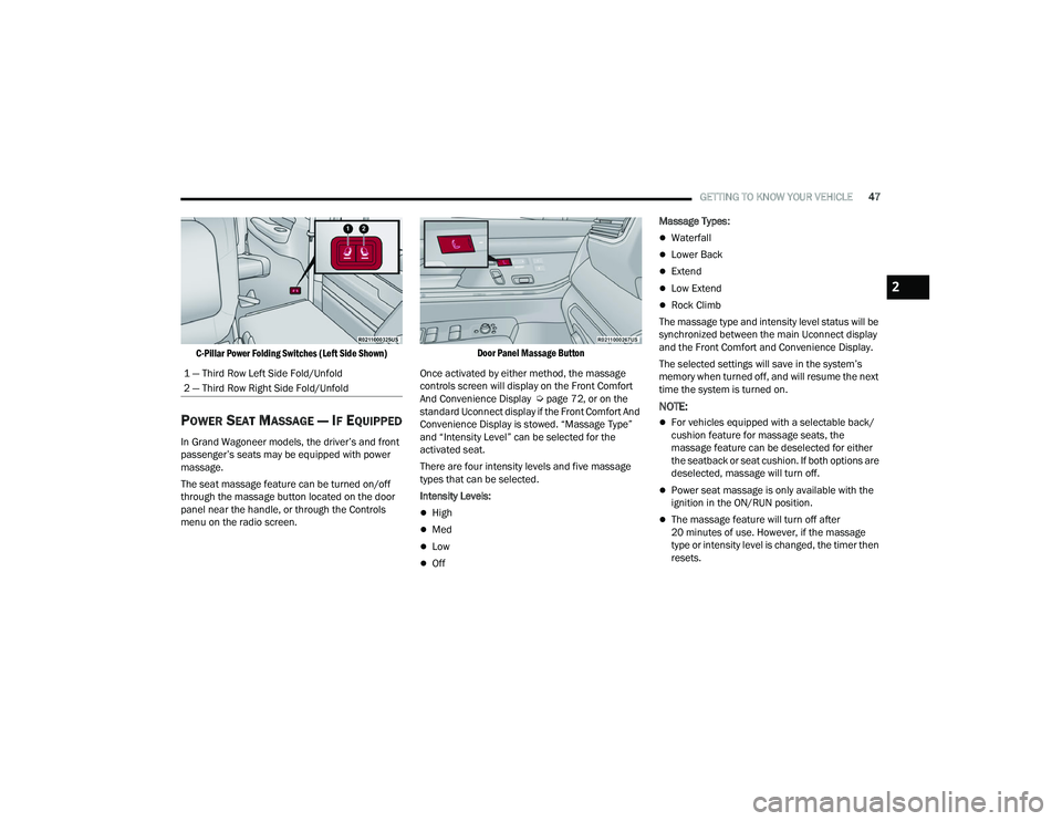 JEEP GRAND WAGONEER 2022 Service Manual 2

22_WS_OM_EN_USC_t.book  Page 47   
