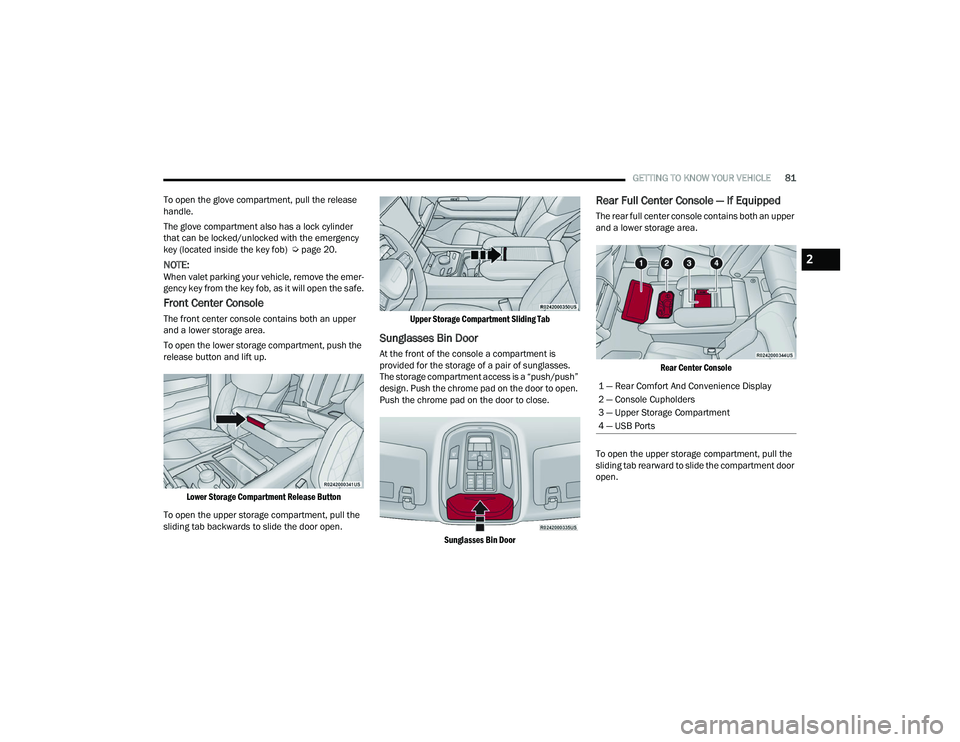 JEEP GRAND WAGONEER 2022 Manual Online ���³��5�H�D�U��&�R�P�I�R�U�W��$�Q�G��&�R�Q�Y�H�Q�L�H�Q�F�H���L�V�S�O�D�\
���³��&�R�Q�V�R�O�H��&�X�S�K�R�O�G�H�U�V
���³��8�S�S�H�U��6�W�R�U�D�J�H��&�R�P�S�D�U�W�P�H�Q�W
���³��8�