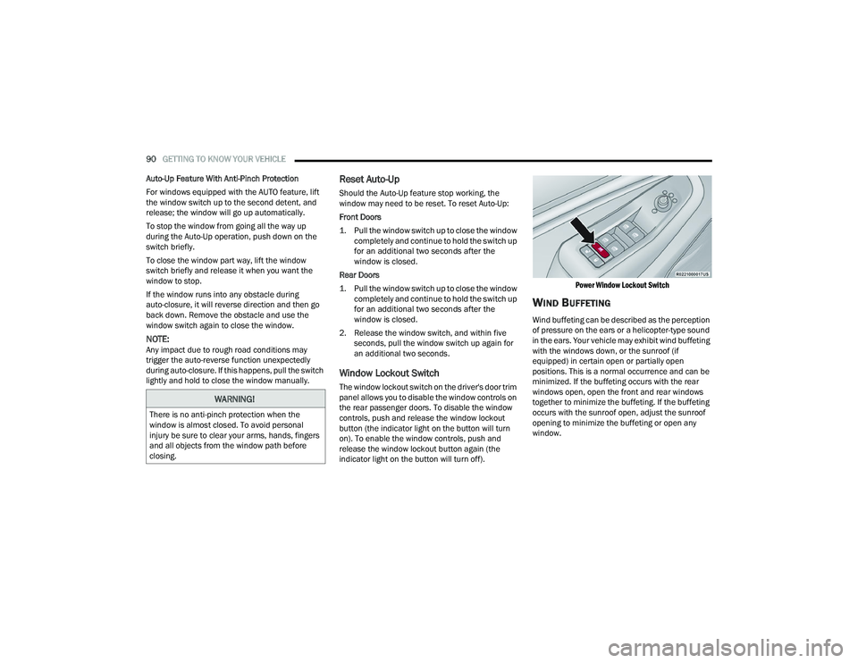 JEEP GRAND WAGONEER 2022  Owners Manual �:�$�5�1�,�1�*�
�7�K�H�U�H��L�V��Q�R��D�Q�W�L��S�L�Q�F�K��S�U�R�W�H�F�W�L�R�Q��Z�K�H�Q��W�K�H�
�Z�L�Q�G�R�Z��L�V��D�O�P�R�V�W��F�O�R�V�H�G���7�R��D�Y�R�L�G��S�H�U�V�R�Q�D�O�
�L�Q�M�X�