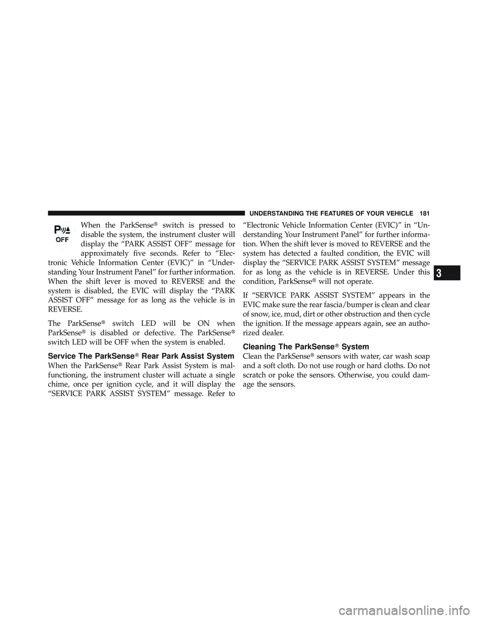 JEEP LIBERTY 2012  Owners Manual 3
UNDERSTANDING THE FEATURES OF YOUR VEHICLE 181 