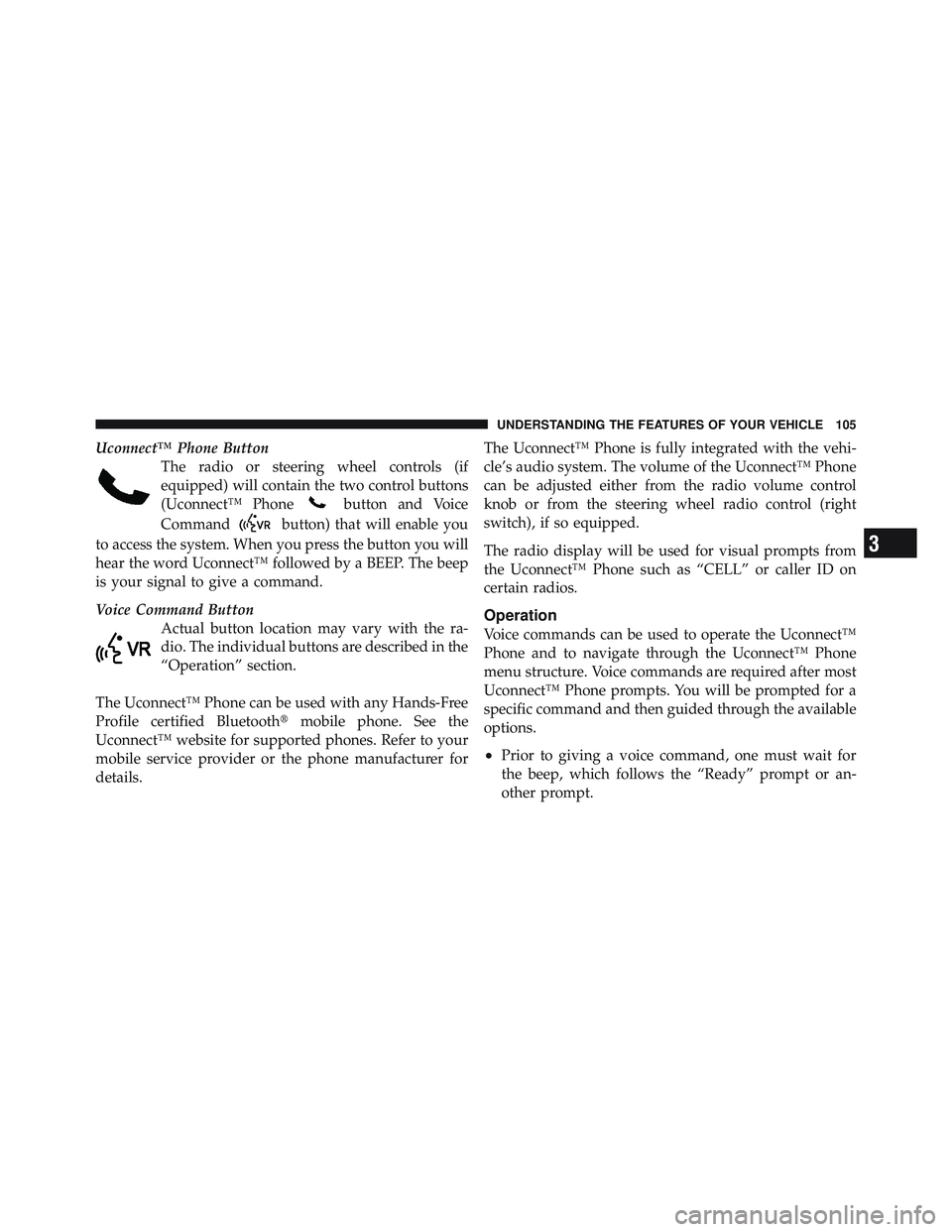 JEEP LIBERTY 2011  Owners Manual 3
UNDERSTANDING THE FEATURES OF YOUR VEHICLE 105 
