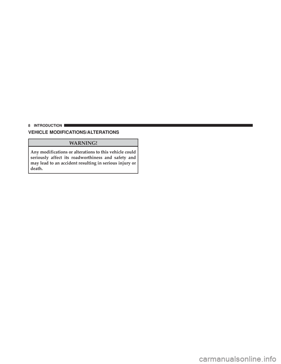 JEEP LIBERTY 2010 Owners Manual VEHICLE MODIFICATIONS/ALTERATIONS JEEP LIBERTY 2010 Owners Manual VEHICLE MODIFICATIONS/ALTERATIONS