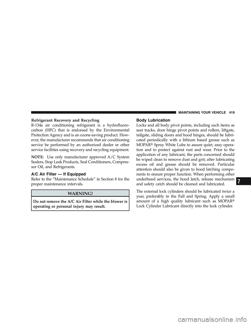 JEEP LIBERTY 2009 Owners Manual 7 JEEP LIBERTY 2009 Owners Manual 7