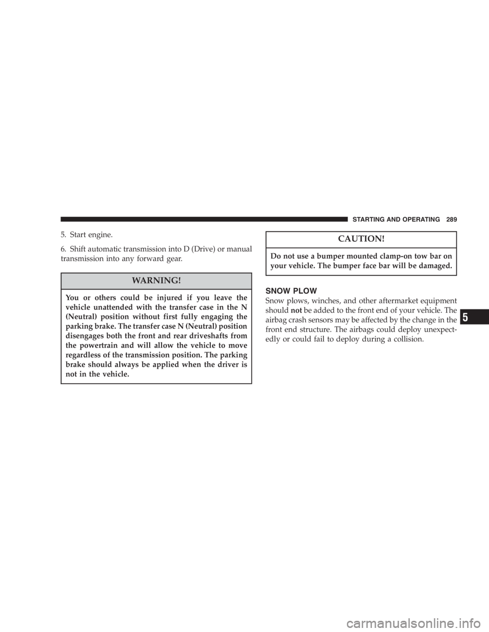 JEEP LIBERTY 2005 Owners Manual Avoid trapping anyone in the vehicle in a collision.
Remember that the rear doors can only be opened
from the outside when the child protection locks are
engaged.
Child Lock Control
24 THINGS TO KNOW JEEP LIBERTY 2005 Owners Manual Avoid trapping anyone in the vehicle in a collision.
Remember that the rear doors can only be opened
from the outside when the child protection locks are
engaged.
Child Lock Control
24 THINGS TO KNOW