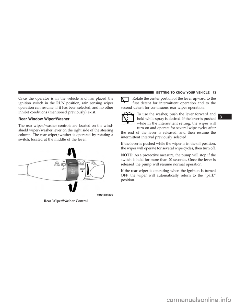 JEEP CHEROKEE LIMITED 2017 Manual PDF 3
GETTING TO KNOW YOUR VEHICLE 73 JEEP CHEROKEE LIMITED 2017 Manual PDF 3
GETTING TO KNOW YOUR VEHICLE 73