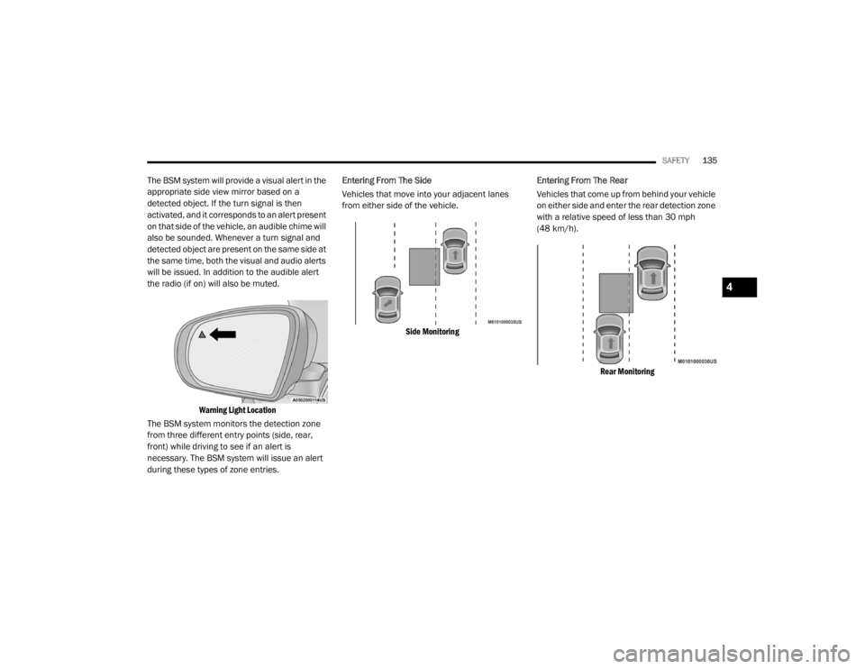 JEEP CHEROKEE TRAILHAWK 2020  Owners Manual 
4

20_KL_OM_EN_USC_t.book  Page 135   