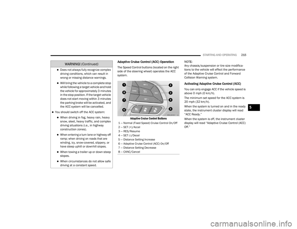 JEEP CHEROKEE TRAILHAWK 2020  Owners Manual �:�$�5�1�,�1�*� (Continuedyf
5

20_KL_OM_EN_USC_t.book  Page 215   